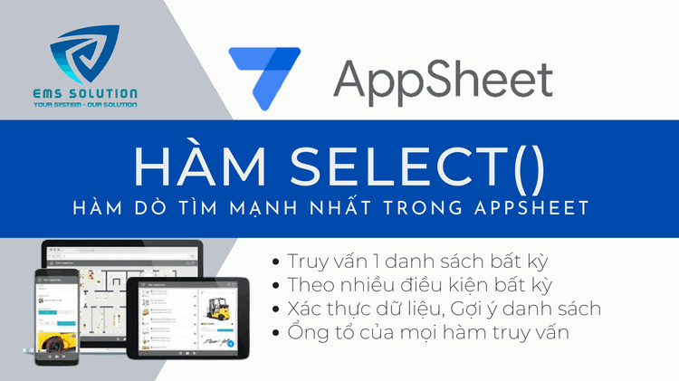 Hàm SELECT() trong AppSheet